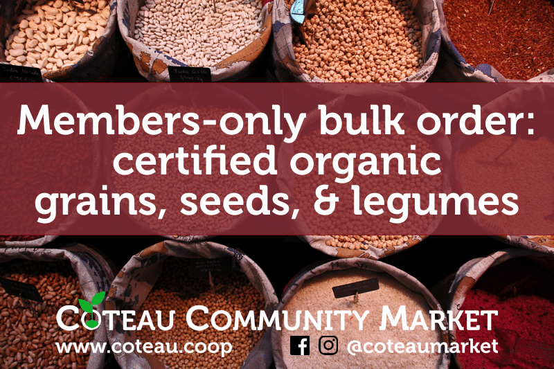 Text over a picture of bulk bags of beans: "Members-only bulk order: certified organic grains, seeds, and legumes"