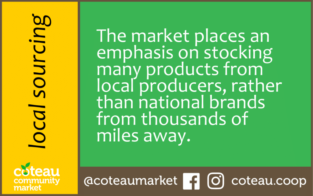 Local Sourcing: The market places an emphasis on stocking many products from local producers, rather than national brands from thousands of miles away.